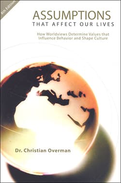 Assumptions That Affect Our Lives by Christian Overman Assumptions That Affect Our Lives 9780974342573 by Christian Overman