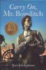 Carry On, Mr. Bowditch by Jean Lee Latham