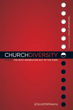 Church Diversity: Sunday The Most Segregated Day of the Week 9780892217038 Church Diversity: Sunday The Most Segregated Day of the Week 9780892217038