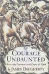 Of Courage Undaunted by James Daugherty, BF Books 9781893103023