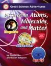 Discovering Atoms, Molecules, and Matter 9781929683253