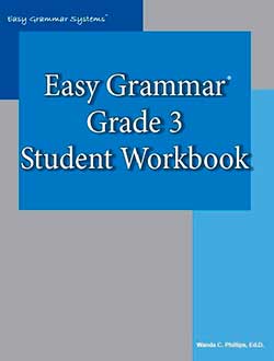 Easy Grammar 3 Student Workbook By Wanda Phillips, Publisher: Easy Grammar Systems 9780936981482