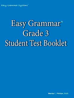 Easy Grammar 3 Student Test Booklet By Wanda Phillips, Publisher: Easy Grammar Systems 9780936981499