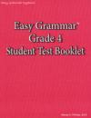 Easy Grammar Grade 4 Student Test Booklet by Wanda Phillips 9780936981505