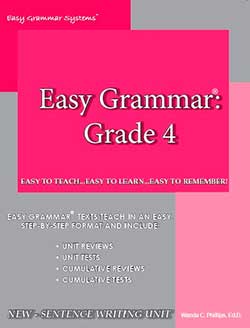 Easy Grammar Grade 4 Teacher Text By Wanda Phillips, Publisher: Easy Grammar Systems 9780936981437