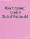 EG Grade 5 Student Test Booklet by Wanda Phillips 9780936981512