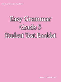 Easy Grammar Grade 5 Student Test Booklet 9780936981512