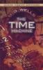 The Time Machine by H. G. Wells 9780486284729