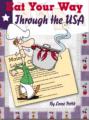 Eat Your Way Through the USA by Loree Pettit, Geography Matters 9781931397346