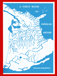 A First Book in American History 9780965273541