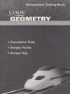 Saxon Geometry Homeschool Testing Book 9781600329777