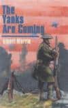 Yanks Are Coming by Albert Marrin 9781893103115
