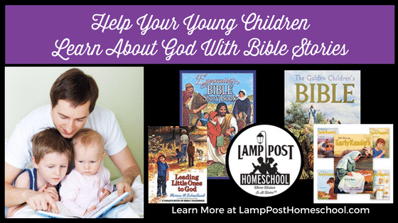 Help Your Young Children Learn About God With Bible Stories